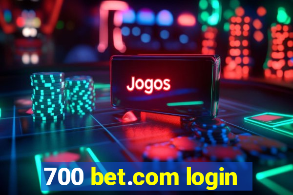 700 bet.com login